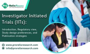 Investigator Initiated Trials (IITs)