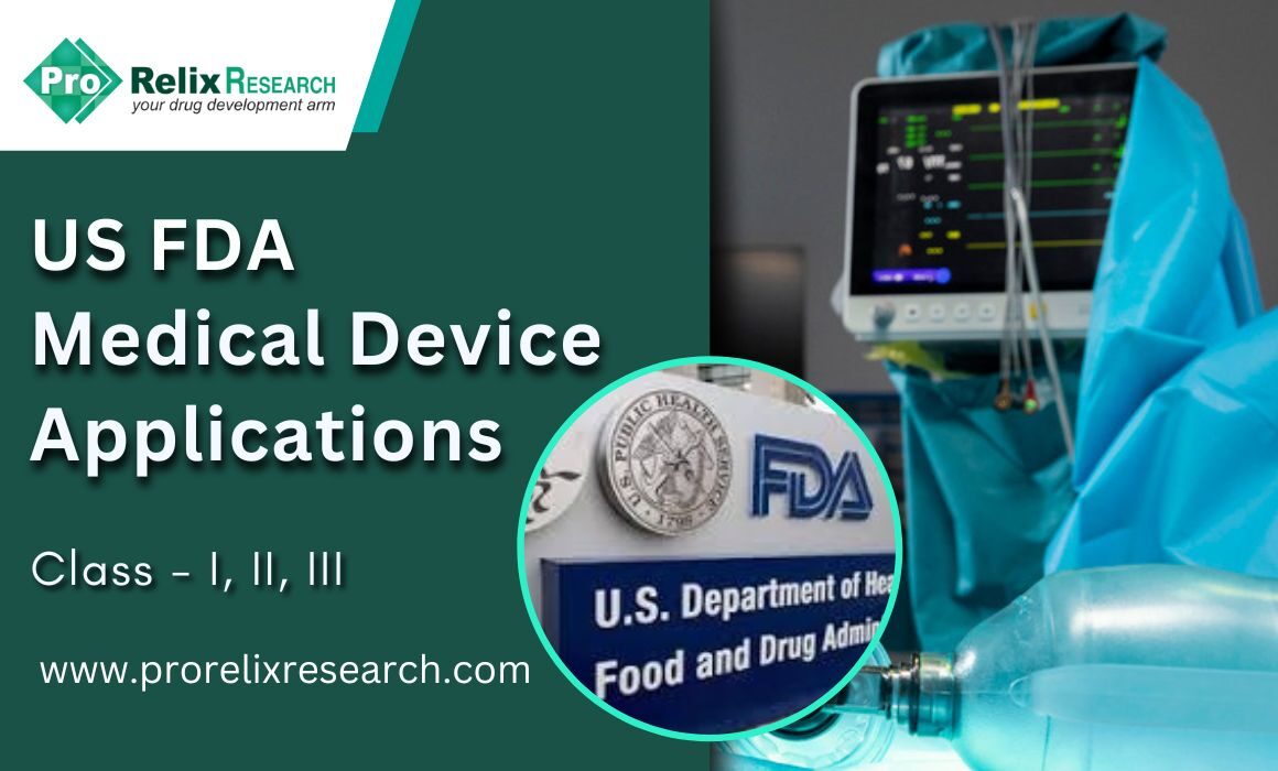 US FDA Medical Device Applications